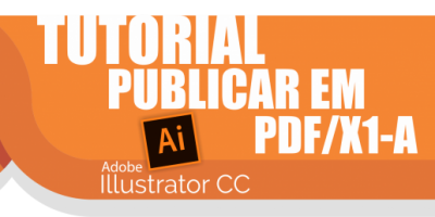 Não sei como publicar em PDF/X1-A no Adobe Illustrator Não sei como publicar em PDF/X1-A no Adobe Illustrator